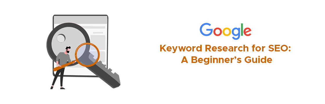 Keyword Research for SEO: A Beginner’s Guide